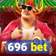 696 bet